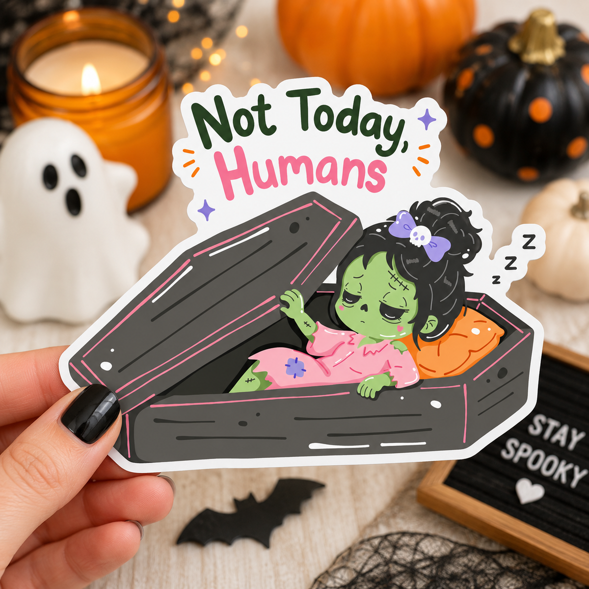 Not Today Humans Sticker